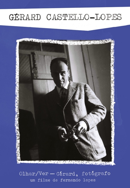 Gérard Castello-Lopes. CINEMAIDEALEMCASA